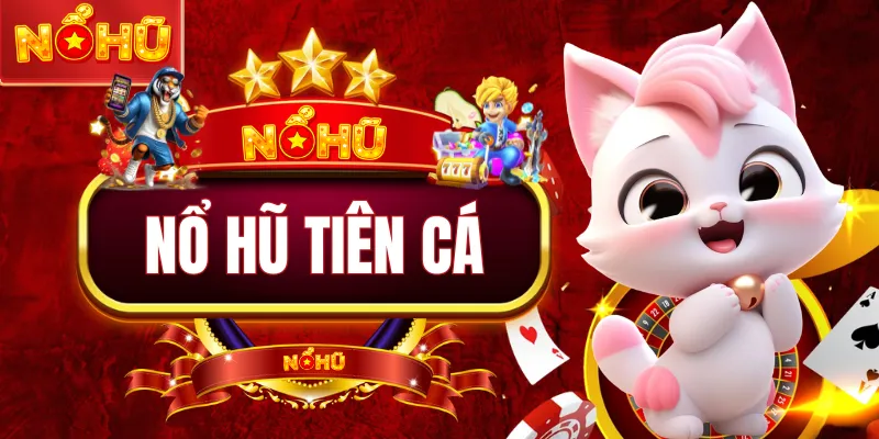 Nổ Hũ Tiên Cá - Săn Kho Báu Đại Dương Đỉnh Cao 2026